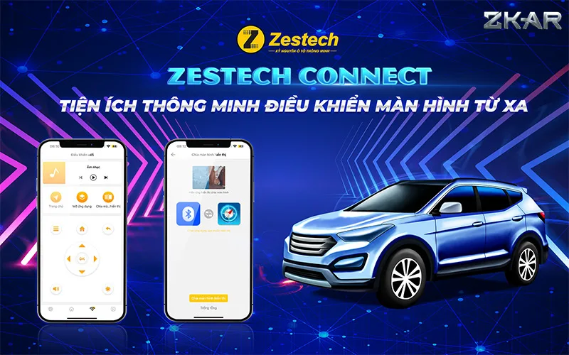 Zestech Connect: Sử dụng điện thoại để điều khiển màn hình