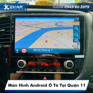 Màn Hình Android Ô Tô Tại Quận 11 | Lắp Đặt Tận Nơi - Tại Nhà