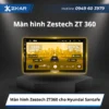 Màn hình Zestech ZT360 cho Hyundai Santafe